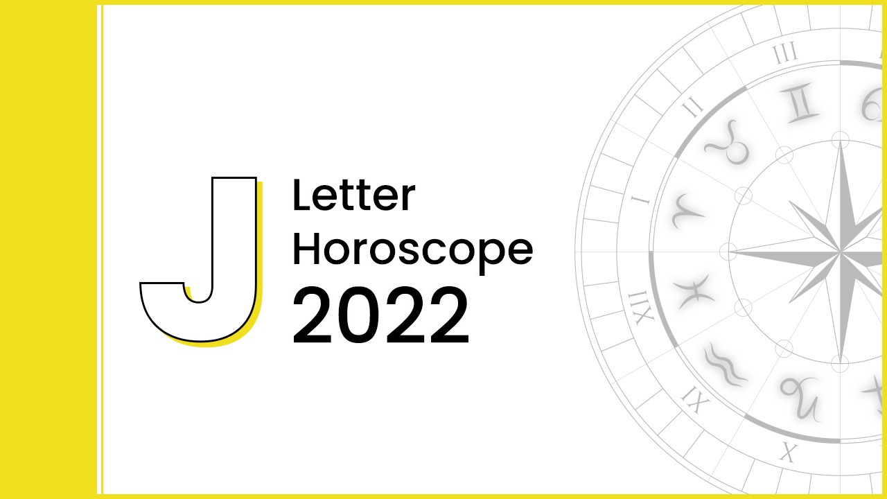 Horoscope 2022 For Letter 'J' Name People - AstroTalk