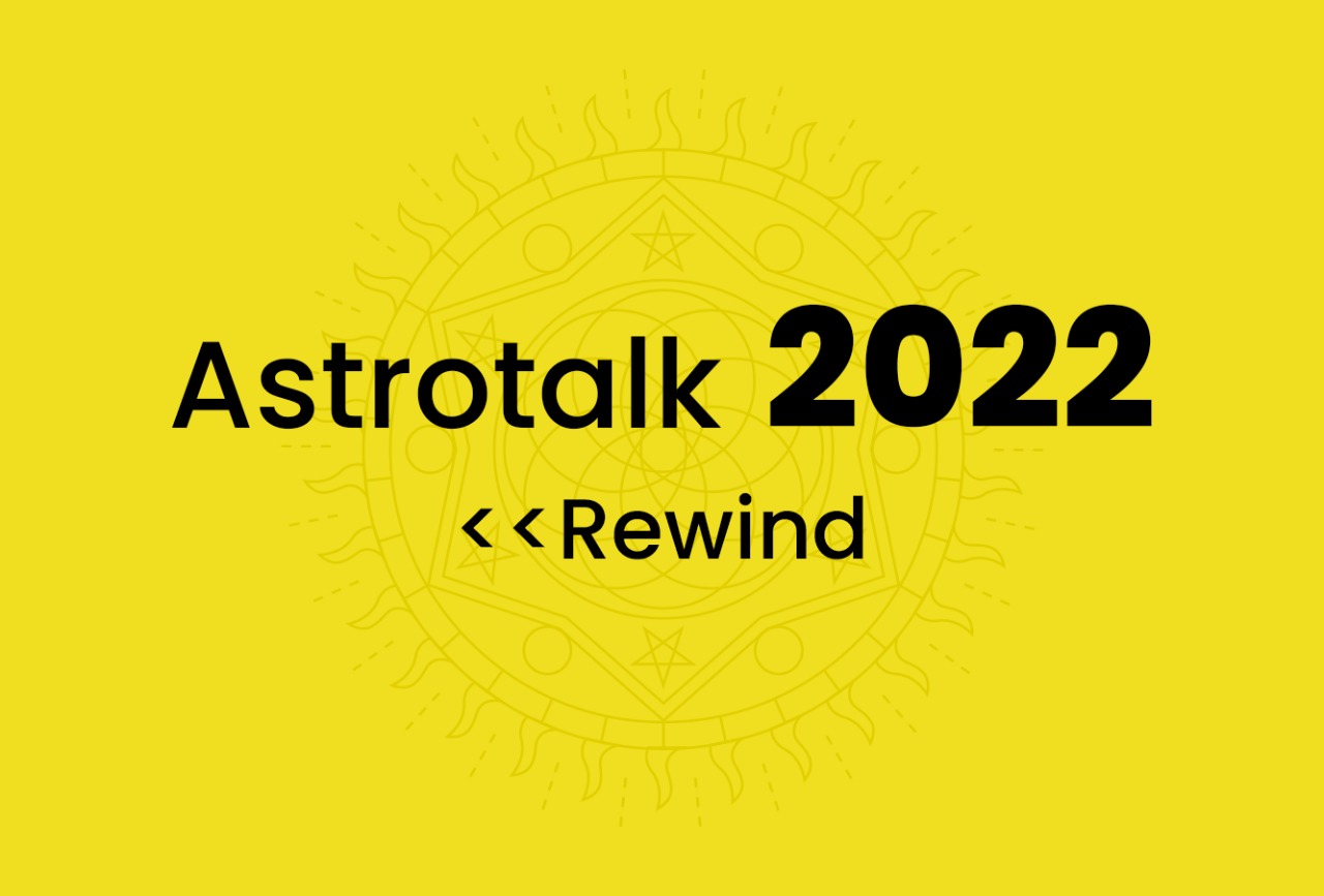 Astrotalk 2022 Rewind: Thanks To You